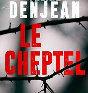 Le cheptel by Céline Denjean Saga Éloïse Bouquet