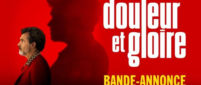 Douleur et Gloire (Dolor y Gloria, Pedro Almodovar, 2019)