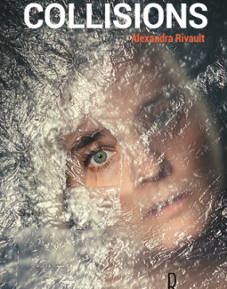 Collisions by Alexandra Rivault