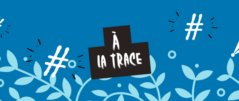 À la trace