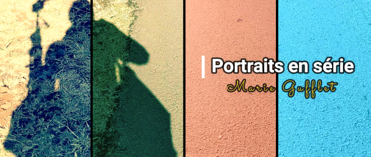 Portraits en série et résultat de concours : Marie Gufflet