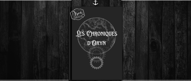 Dossier ''Les Chroniques d'Oryn"