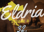 Eldria II : 32 · La cheffe sous le sable