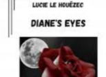 Dossier livres : le livre "Diane's Eyes" publié sur le Web, un travail d'écriture sur huit ans.