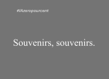 Souvenirs, souvenirs.