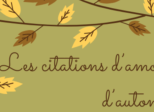 Les Citations d'Amour d'Automne