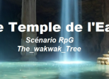 Le temple de l'eau (2/5) - Informations sur le donjon (update 01/07/2024)