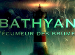 Bathyan : l'écumeur des brumes - S01E08