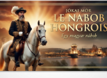 LE NABOB HONGROIS - Mor Jokai - Traduction intégrale
