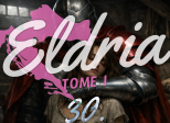 Eldria I : 30 · Effroi