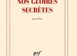Nos gloires secrètes