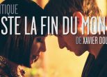 Juste la fin du monde (Xavier Dolan, 2016)