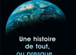 Une histoire de tout, ou presque...