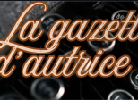 La gazette d’autrice . Mai 26