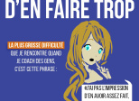 Garde-toi d'en faire trop