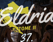 Eldria II : 37 · La travée obscure