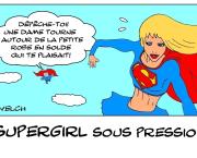 Supergirl sous pression