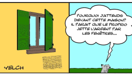 L'argent par les fenêtres