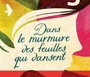 Dans le murmure des feuilles qui dansent