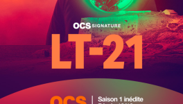 LT-21 - Saison 1