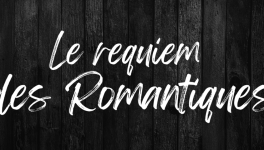 Le requiem des Romantiques