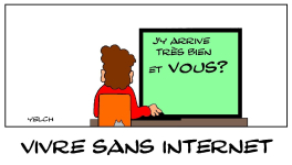 Vivre sans internet