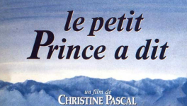 Le Petit Prince a dit (Christine Pascal, 1992)