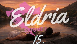 Eldria I : 15 · Au bord du lac