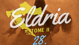 Eldria II : 28 · Au cœur de la tempête