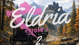 Eldria I : 2 · Le fort noir