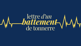 Lettre d'un battement de tonnerre