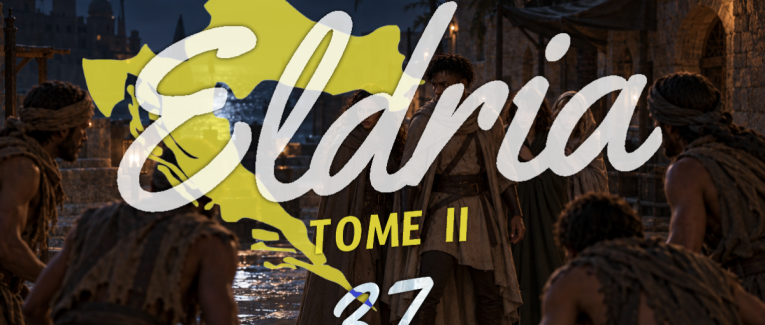 Eldria II : 37 · La travée obscure