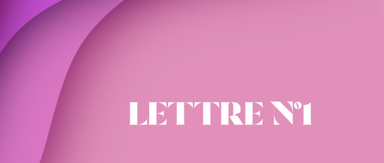 LETTRE N°1