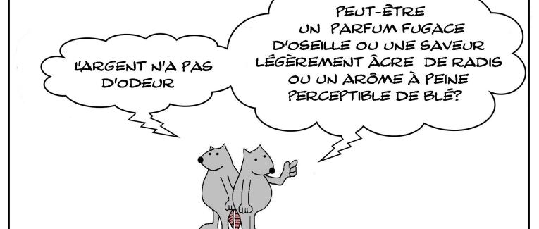 Le rat qui pensait que l'argent avait une odeur