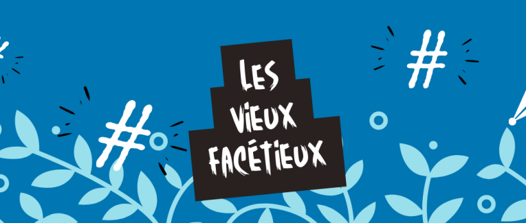 Les vieux facétieux