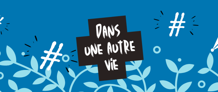 Dans une autre vie