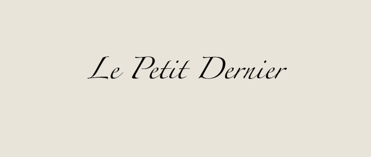 Le Petit Dernier