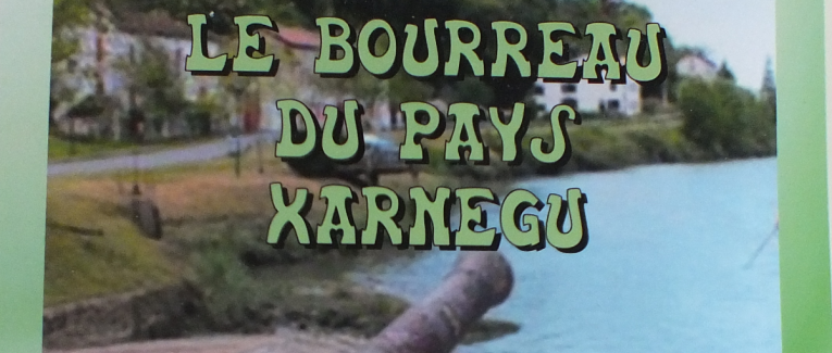 Extrait 1 " Le bourreau du Pays Xarnegu"