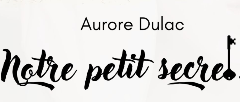 Notre petit secret...