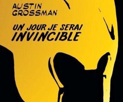 Un jour je serai invincible
