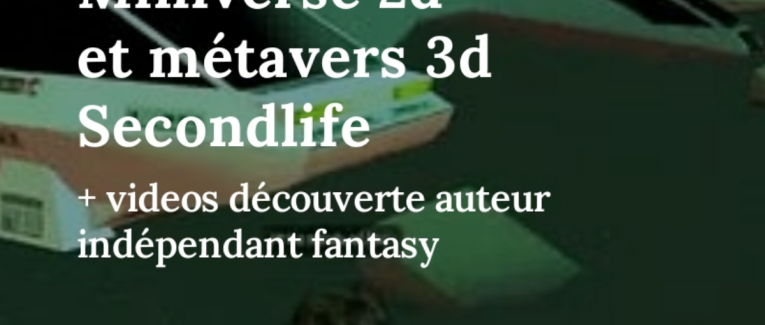 Métavers facile en video : Rencontre entre Miniverse 2d et métavers 3d Secondlife