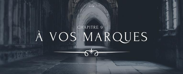 A la Moldue - Chapitre 9 : A vos marques