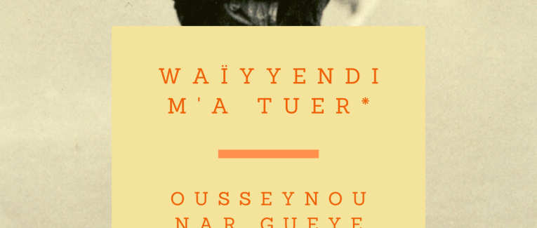 Sortie de Roman/ Waïyyendi m'a tuer*