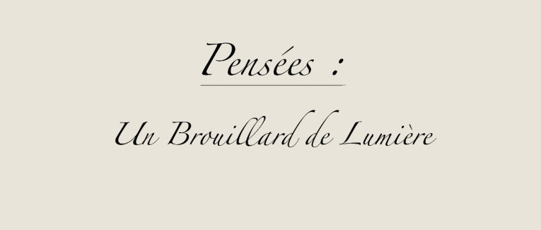 Un Brouillard de Lumière