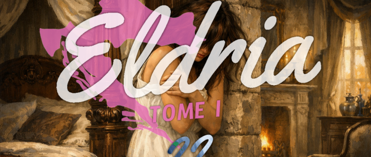 Eldria I : 22 · Opprobre