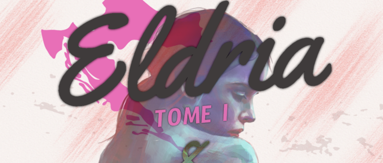 Eldria I : 8 · Passage en revue