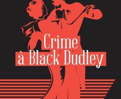 Crime à Black Dudley