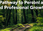 A Pathway to Personal and Professional Growth