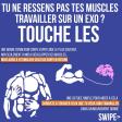 Tu ne ressens pas tes muscles travailler sur un exo ? Touche les !