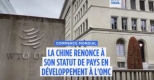 Le 23 septembre 2025 la Chine a renoncé à son statut de pays en développement et ça change… tout !